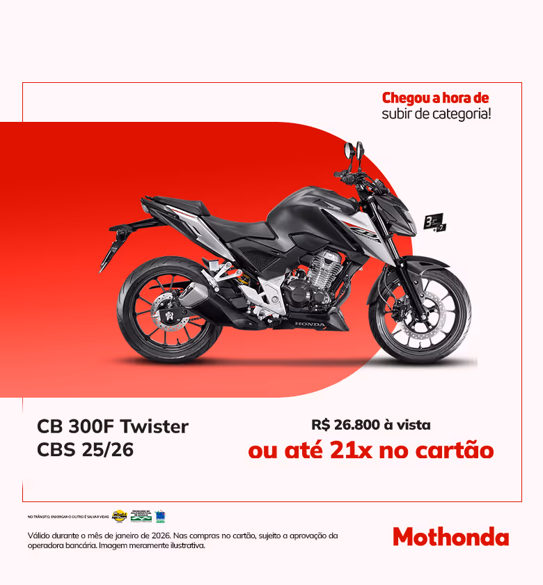 Banner Janeiro 2026 Mothonda Moto CB 300F Twister CBS 25/26