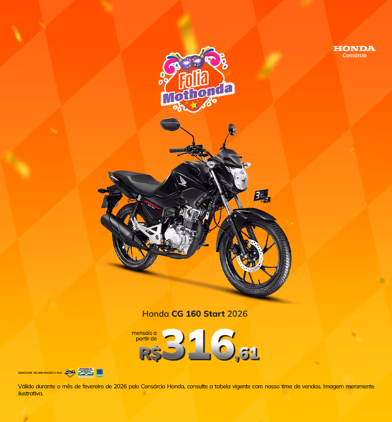 Banner Fevereiro 2026 Mothonda Consórcio CG 160 Start