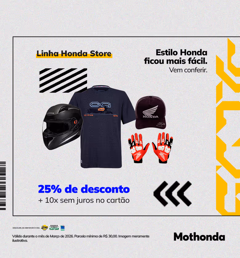 Banner Março 2026 Mothonda Serviços e Produtos Originais - Promoção Linha Honda Store